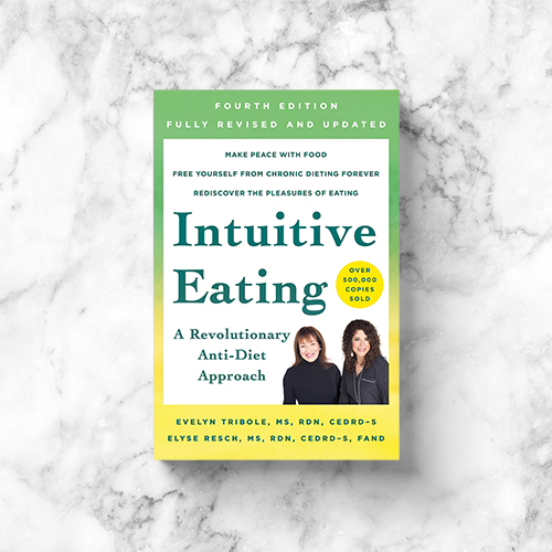 Intuitive Eating: Fourth Edition